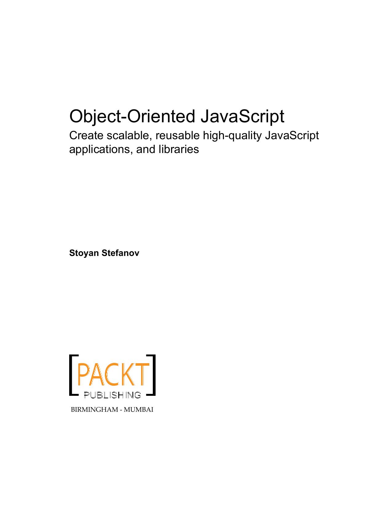 Packt Publishing Object-Oriented JavaScript (2008)