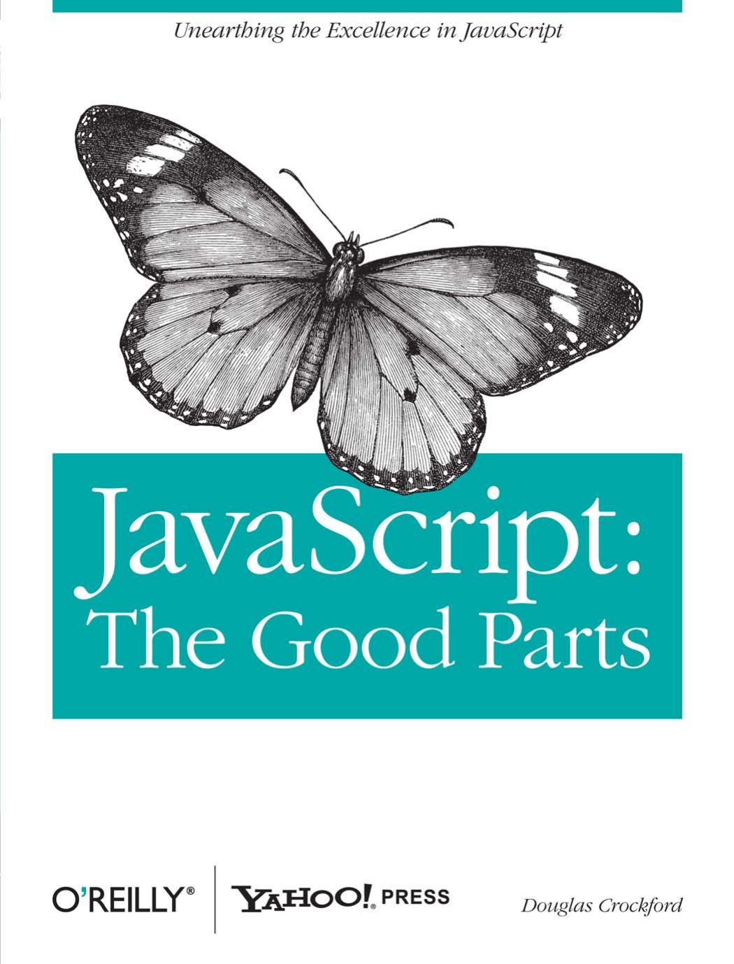 OReilly JavaScript, The Good Pa