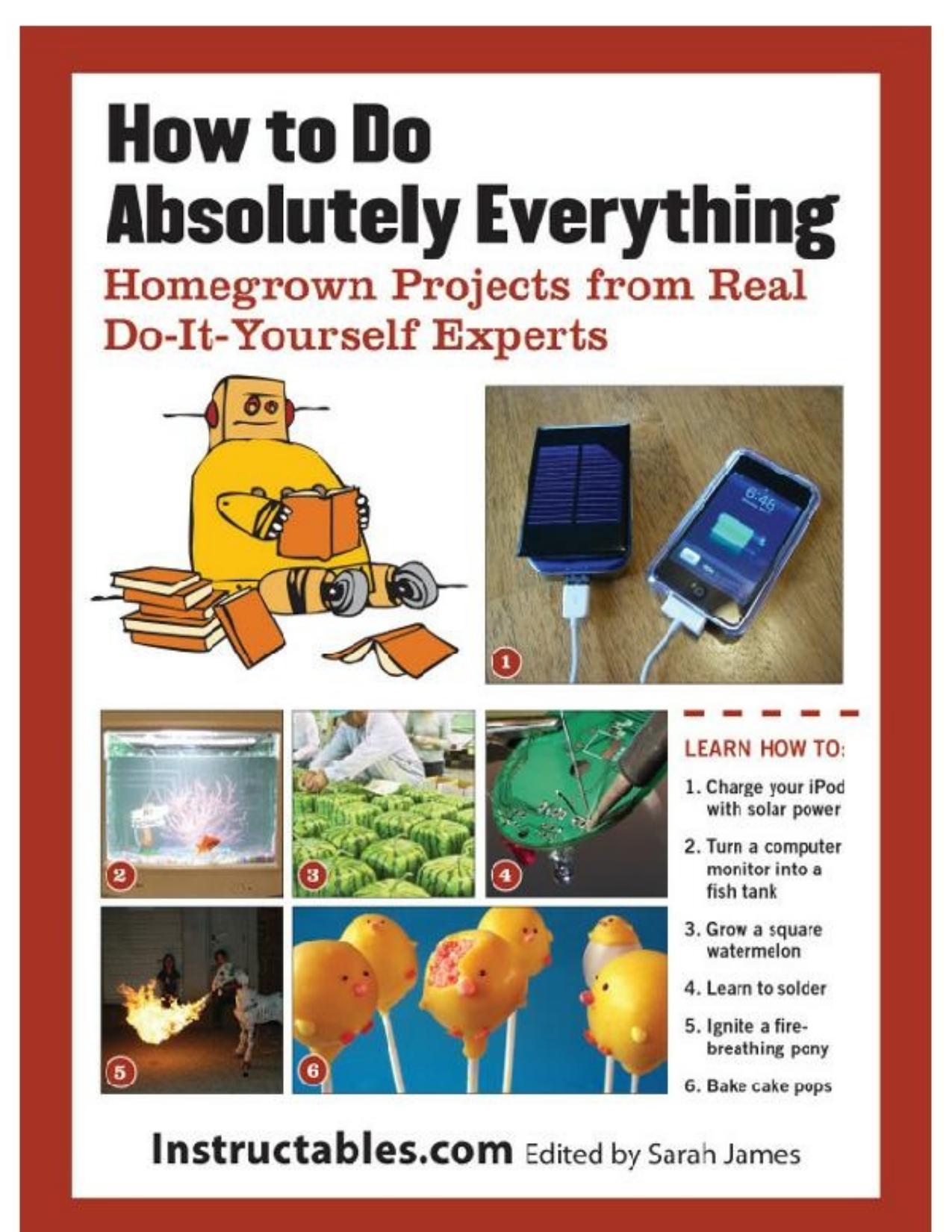 How to Do Absolutely Everything