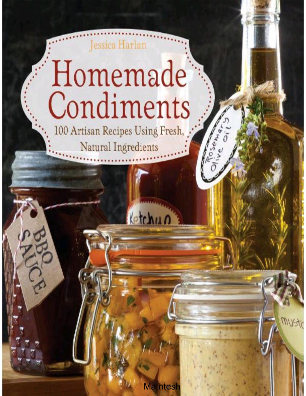 Homemade Condiments