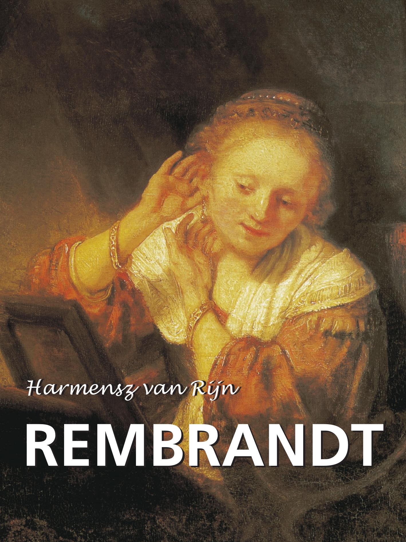 Great Masters : Harmensz van Rijn Rembrandt