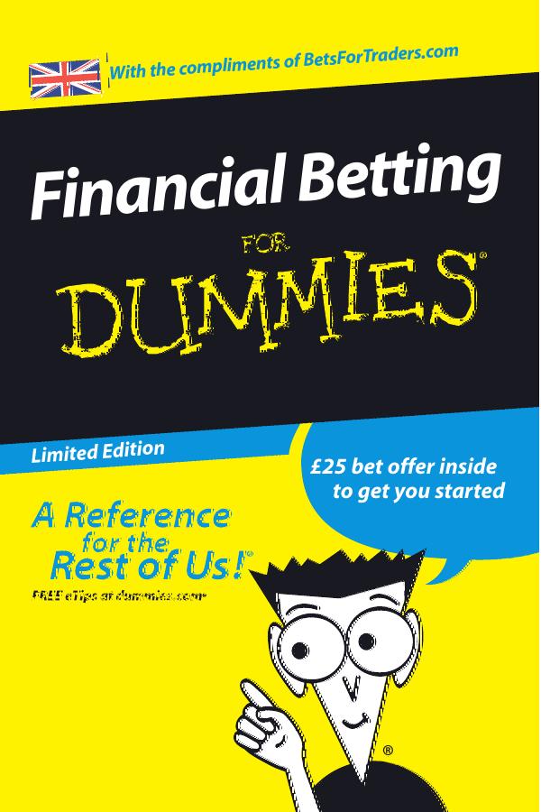 Financial Betting For Dummies - Unknown