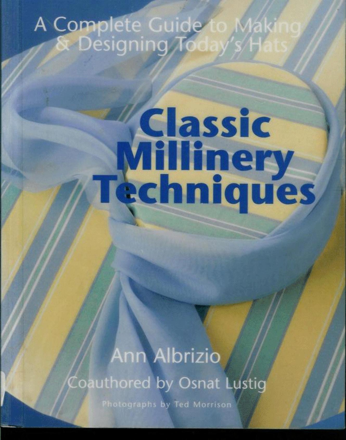 Classic Millinery Techniques