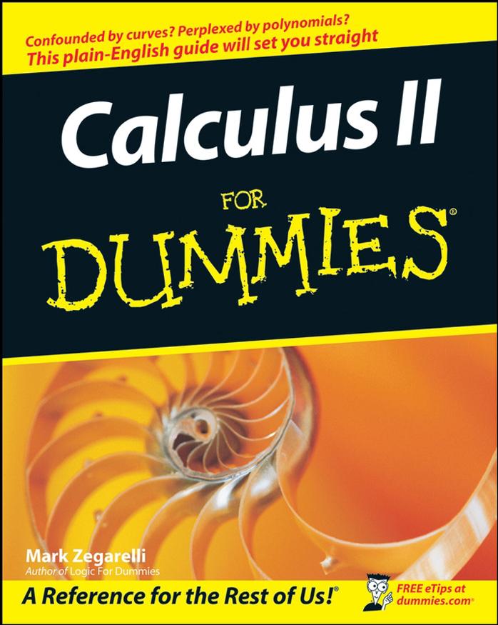 Calculus II for Dummies