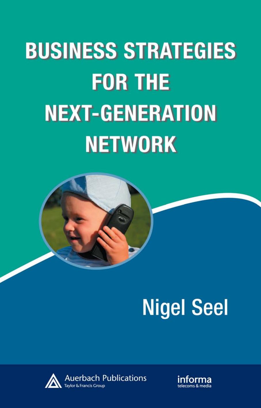 Business Strategies for the Nex