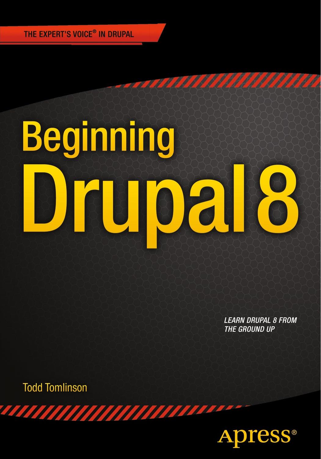 Beginning Drupal 8 By Todd Toml