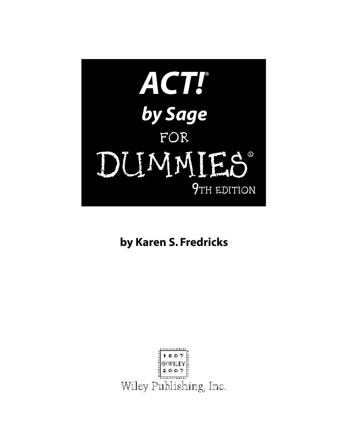 ACT! by Sage For Dummies (For Dummies (Computer Tech))