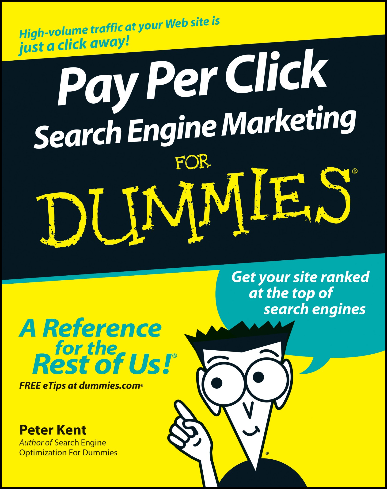 Pay Per Click Search Engine Marketing for Dummies