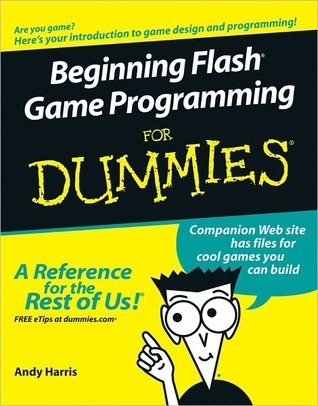 Beginning Flash Game Programming for Dummies