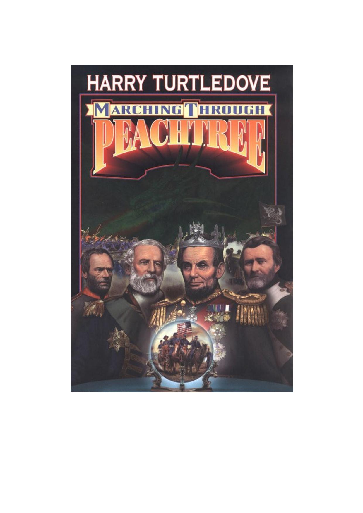 Turtledove, Harry - War of the Provinces 02 - Marching Through Peachtree