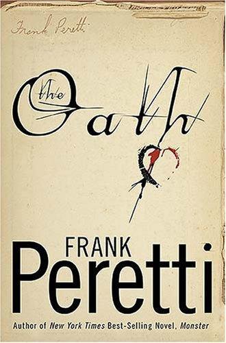 Peretti, Frank E. - The Oath