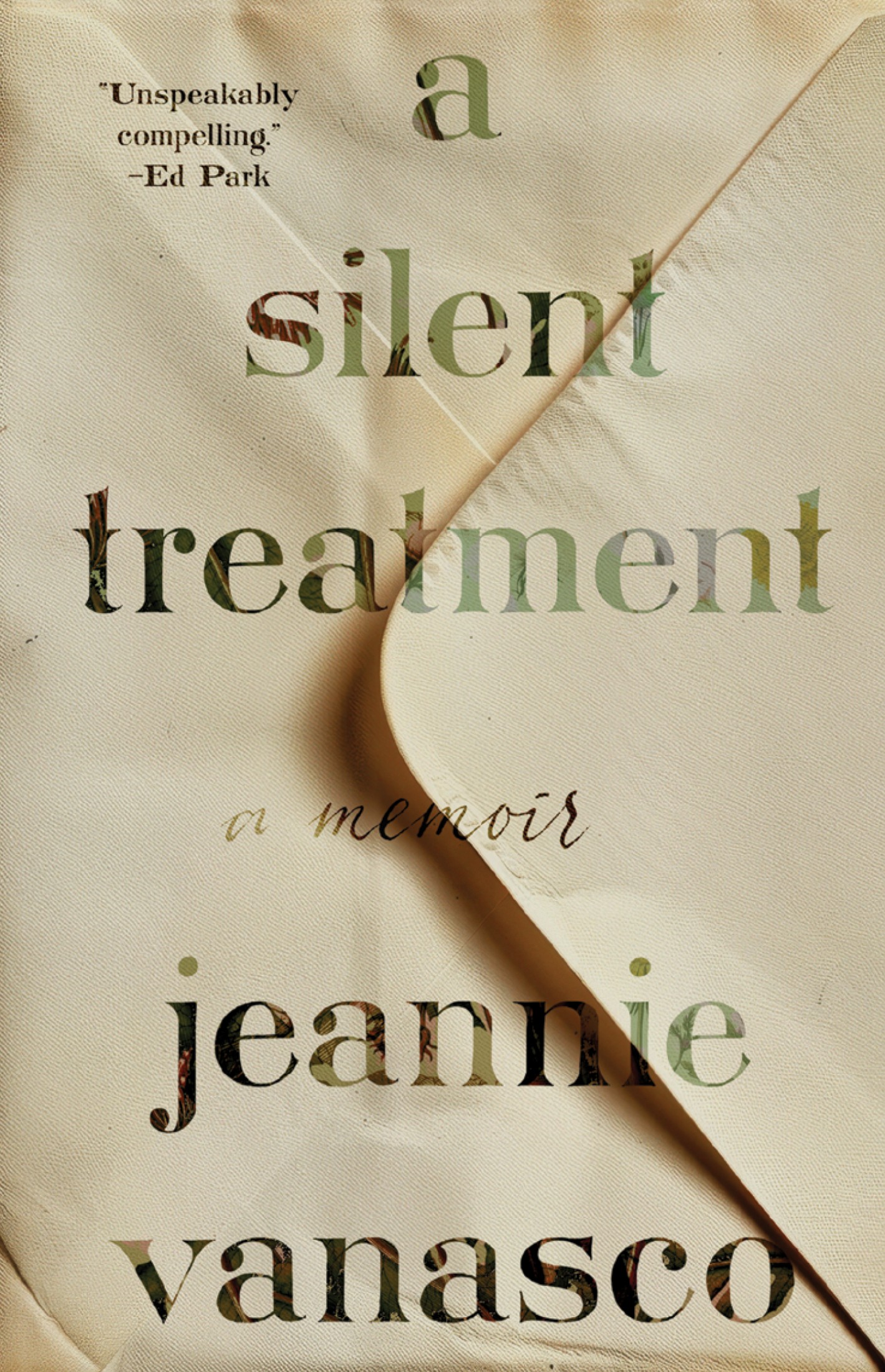 A Silent Treatment: A Memoir