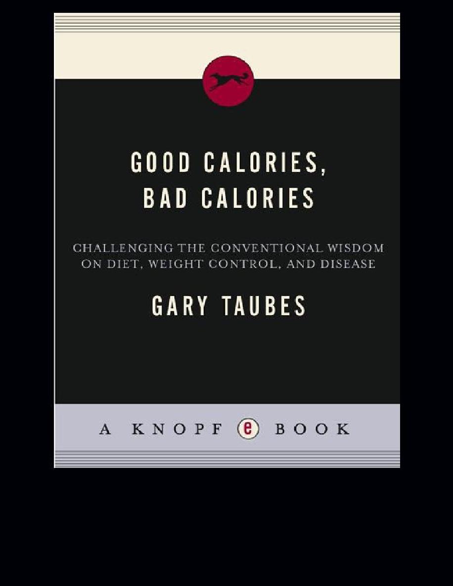 Good Calories, Bad Calories