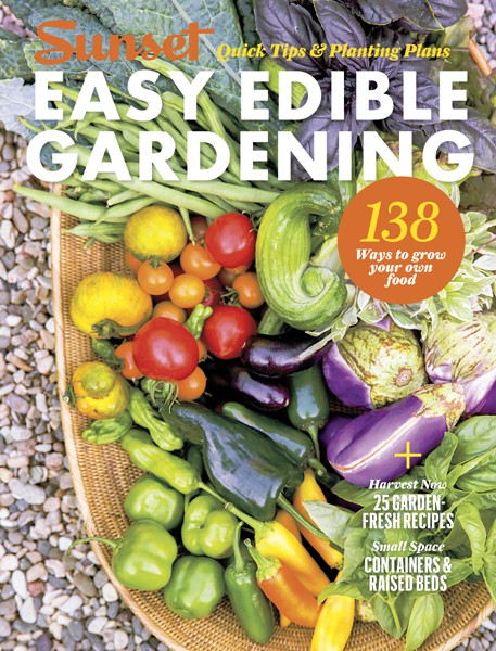 SUNSET Easy Edible Gardening