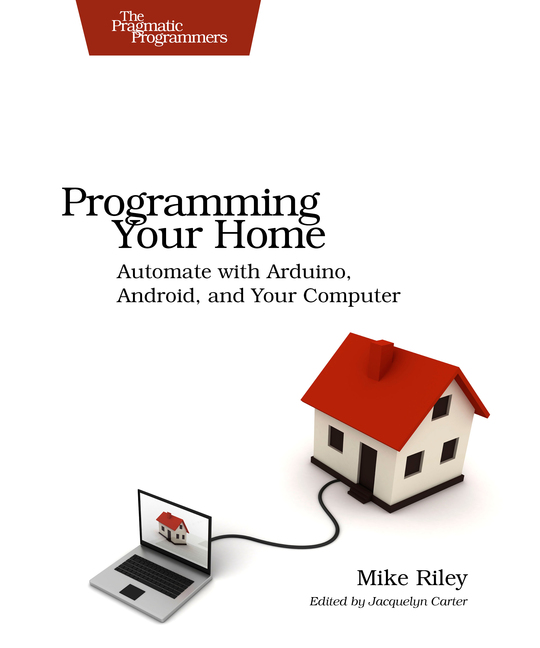 Programming Your Home (for Juan Martinez)
