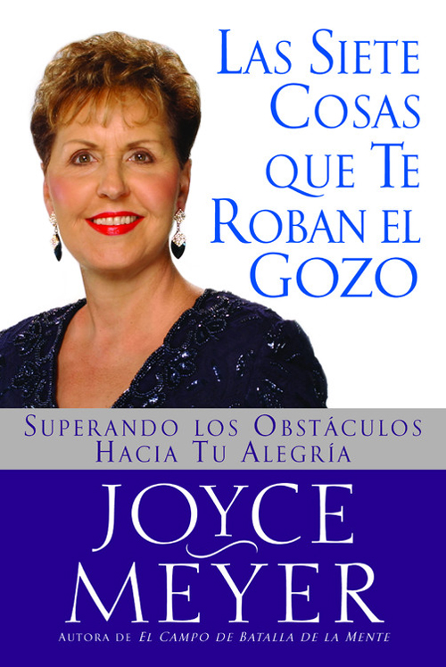 Las Siete Cosas Que Te Roban el Gozo