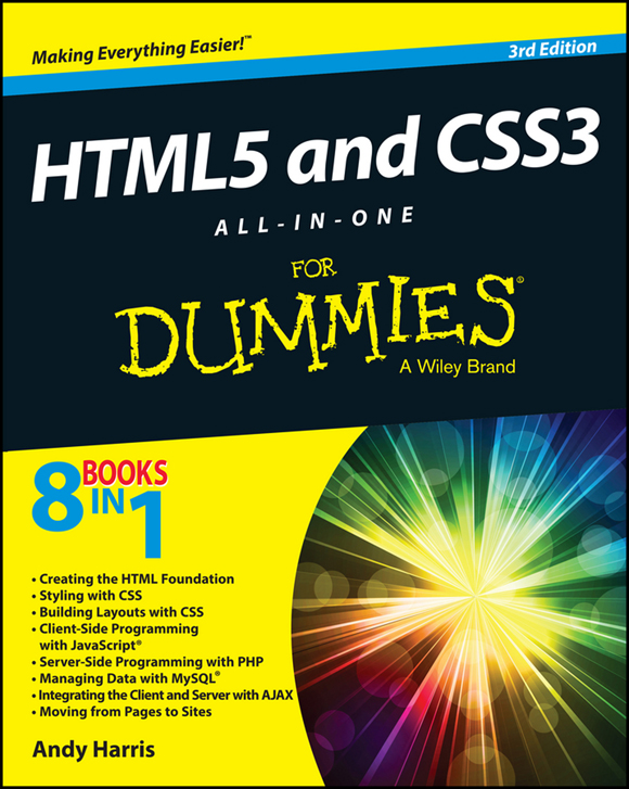 HTML5 and CSS3 All-in-One For Dummies®, 3rd Edition