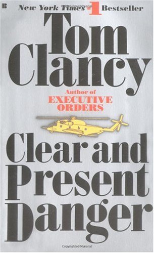 Clear and Present Danger