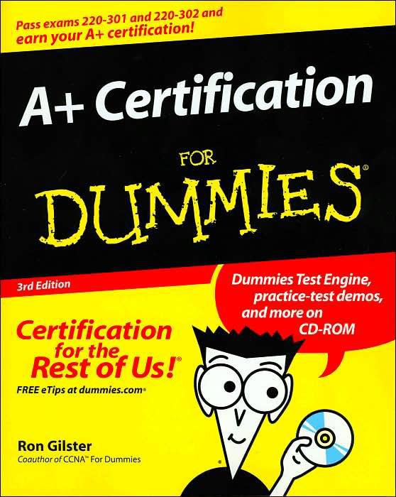 A+ Certification for Dummies