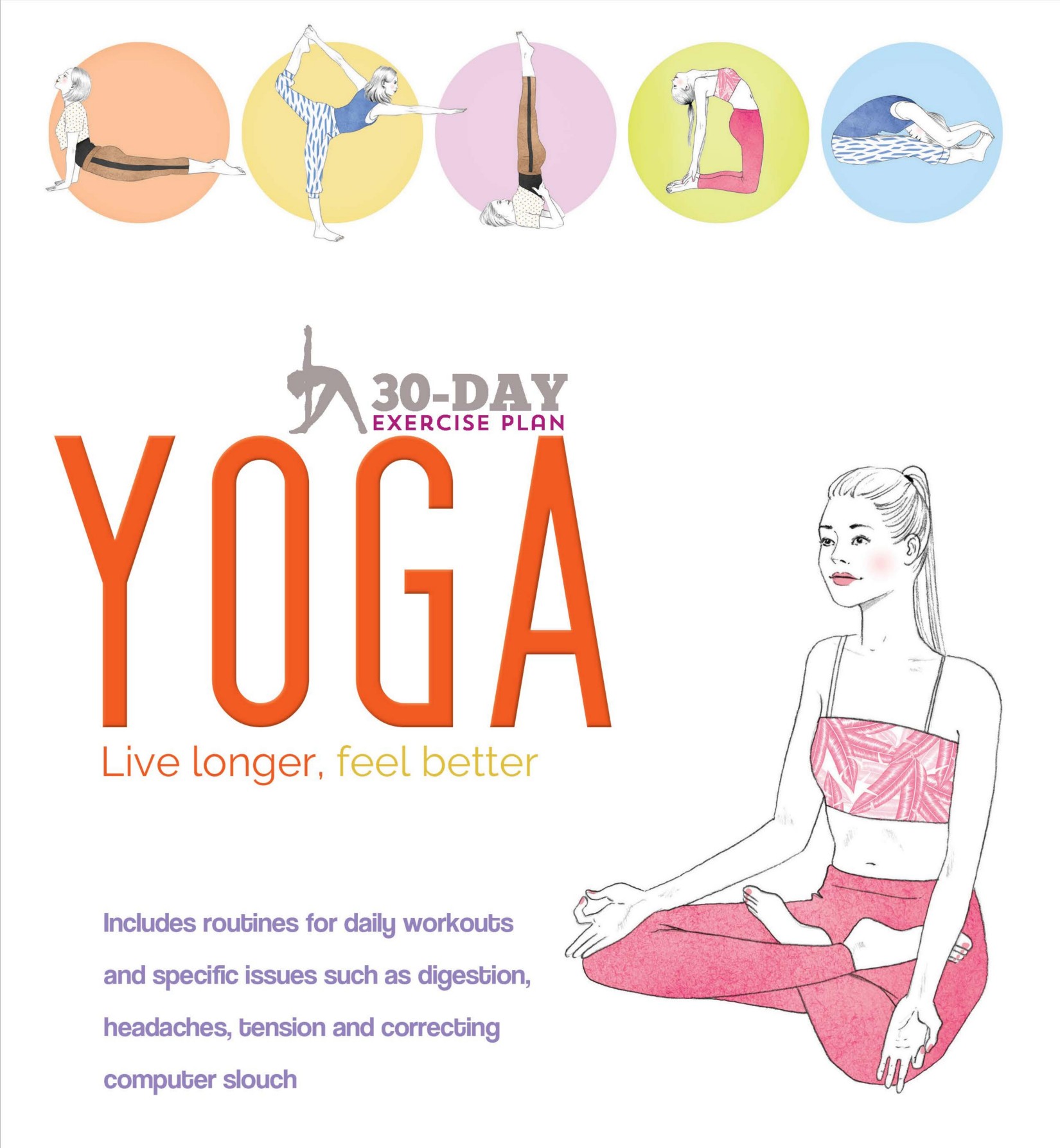 Zero To Fit In Just 30 Days Book 1 30 Day Exercise Plan Yoga Live Longer Feel Better