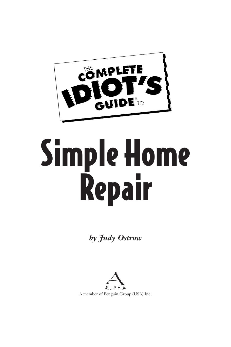 The Complete Idiot's Guide to Simple Home Repair