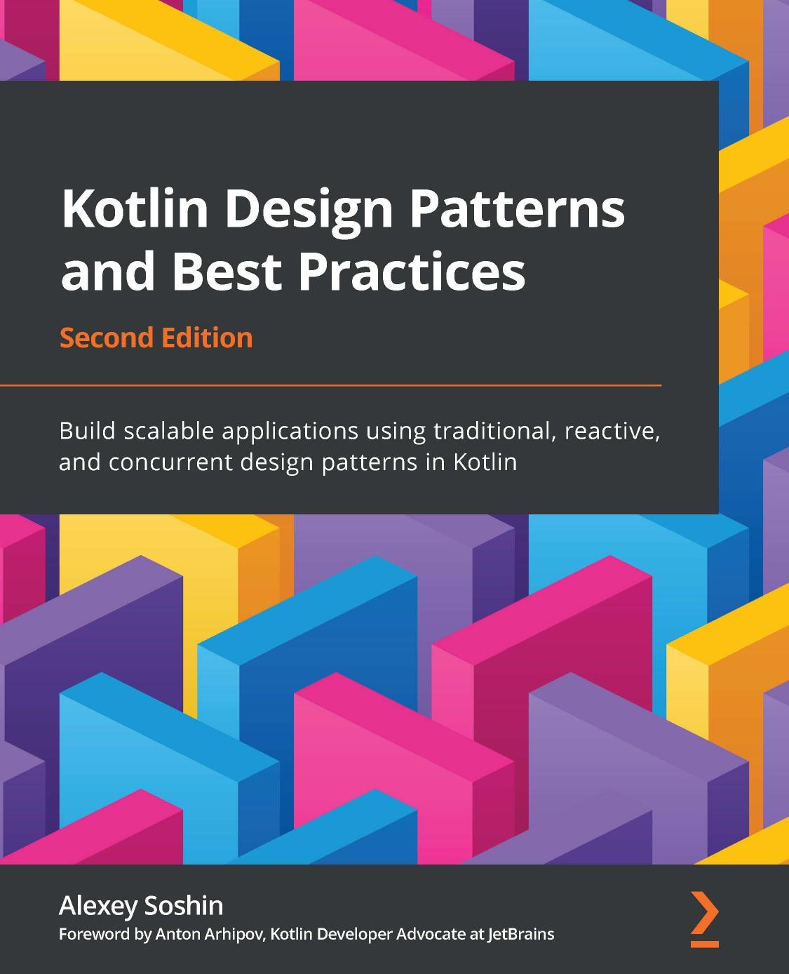 Kotlin Design Patterns and Best Practices by Alexey Soshin