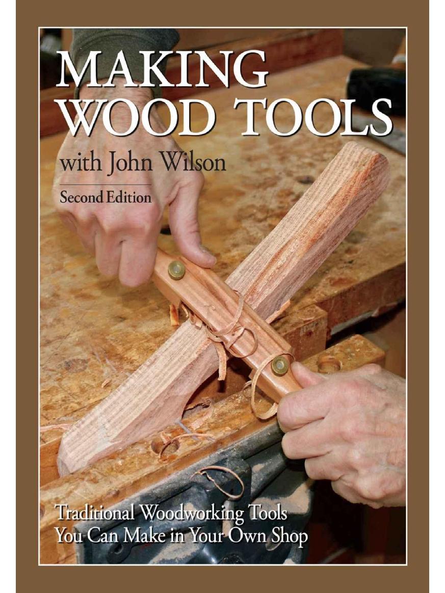 Making Wood Tools - 2nd Edition