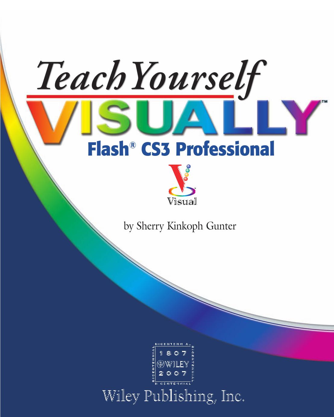Teach Yourself VISUALLY Flash CS3 Professional