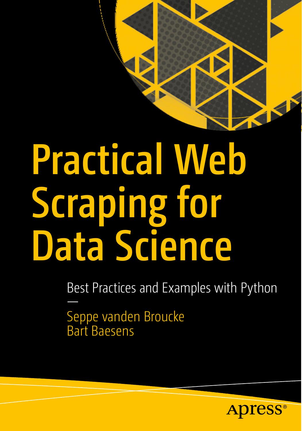 Practical Web Scraping for Data Science: Best Practices and Examples With Python
