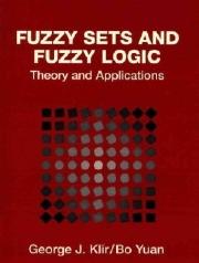 Klir G J Yuan B Fuzzy Sets And Fuzzy Logic Theory And Applications