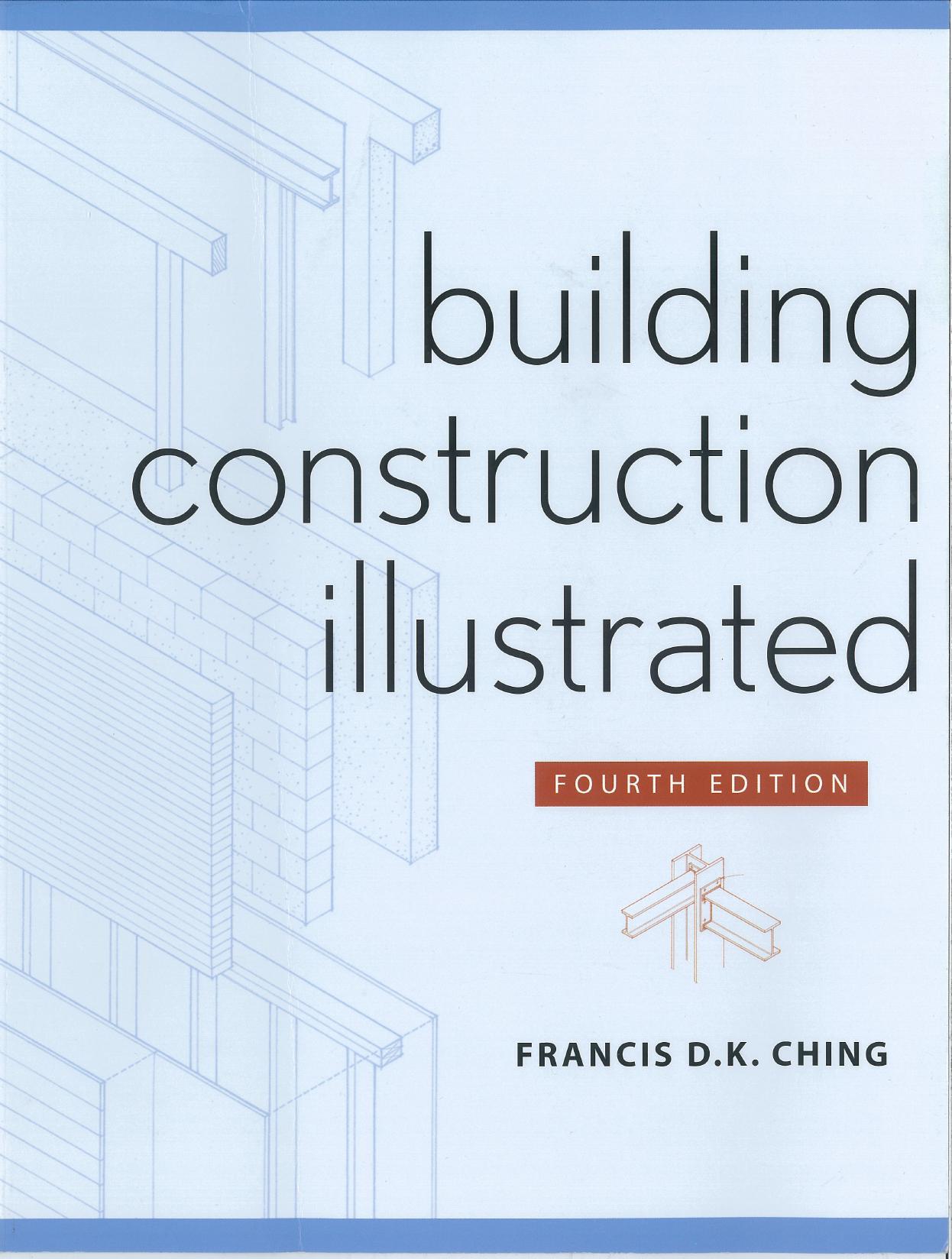 Building Construction Illustrated, 4th Edition