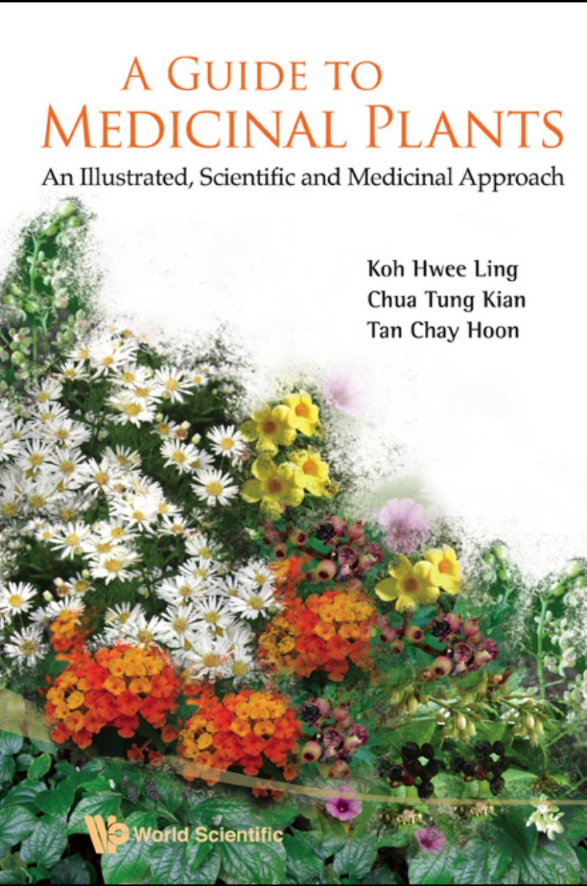 A Guide to Medicinal Plants: An Illustrated, Scientific and Medicinal Approach (312 Pages)