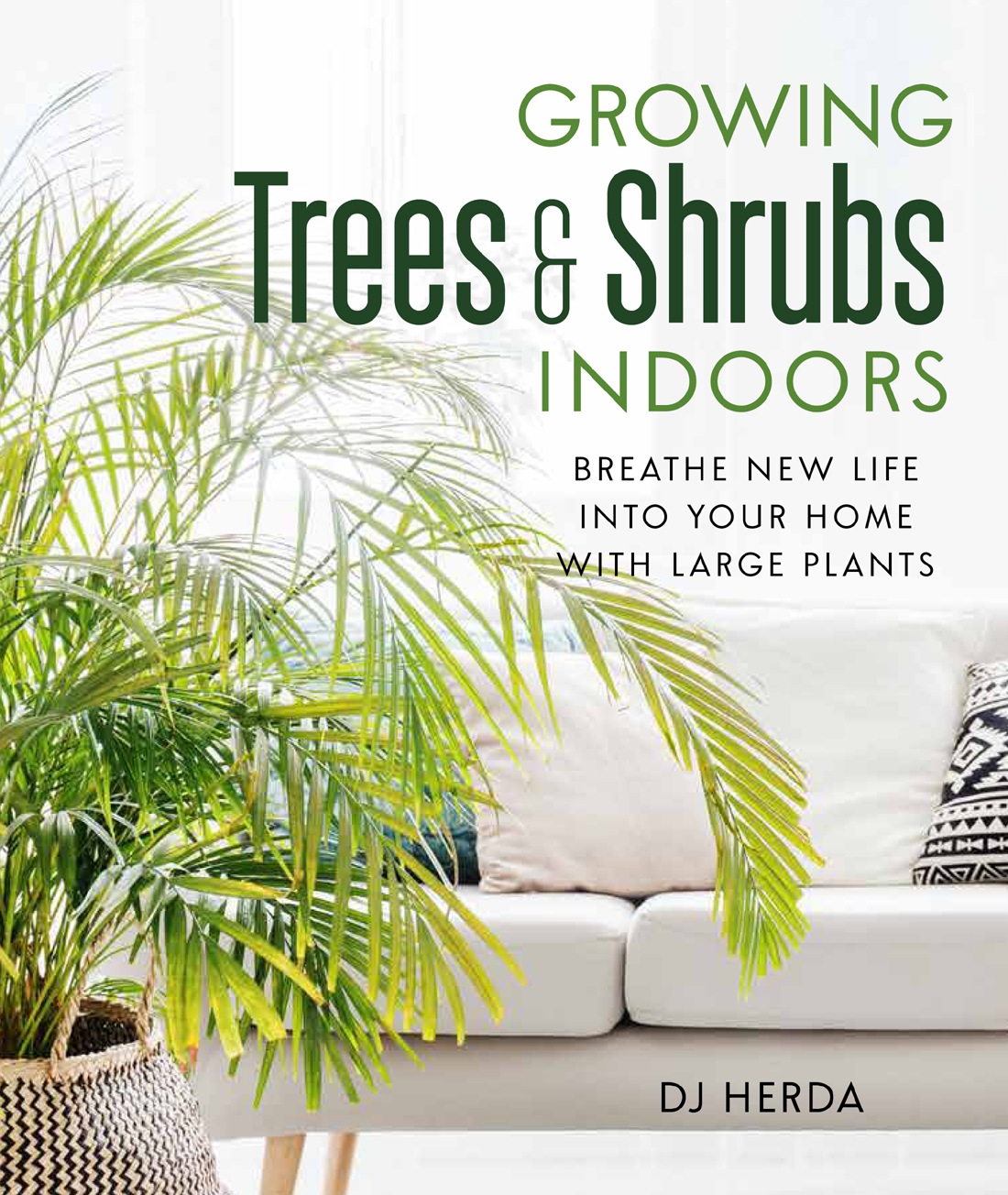Growing Trees and Shrubs Indoors
