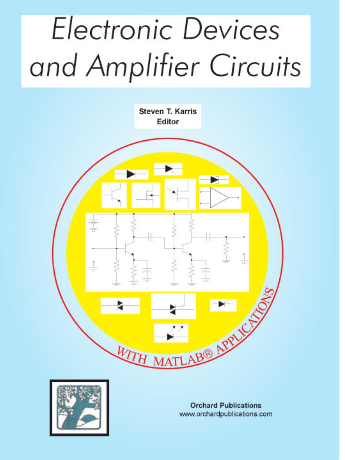 Electronic Devices and Amplifier Circuits with MATLAB Applicationss Karris Orchard 2005