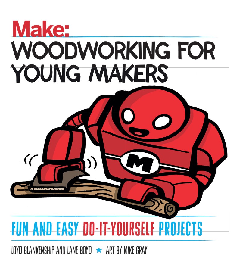 Woodworking for Young Makers