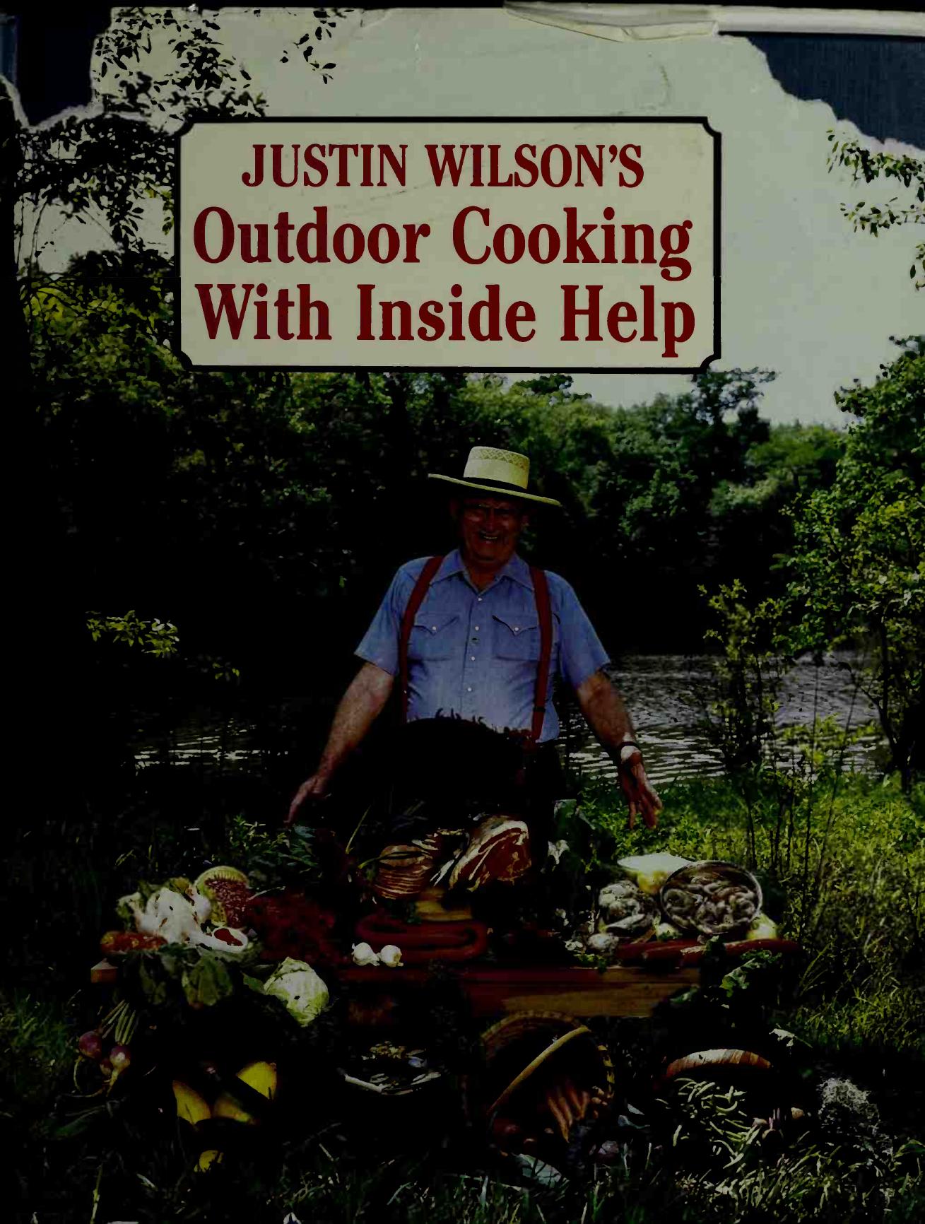 Justin Wilson's outdoor cooking--with inside help