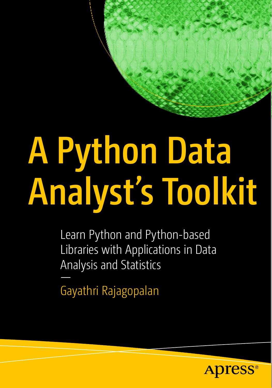 A Python Data Analyst’s Toolkit Learn Python And Python based Libraries
