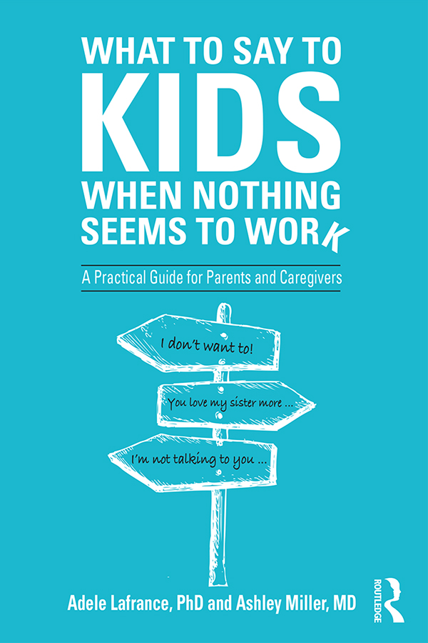 What to Say to Kids When Nothing Seems to Work