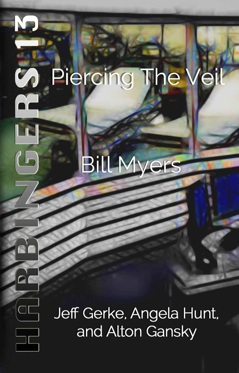 Piercing the Veil (Harbingers Book 13)