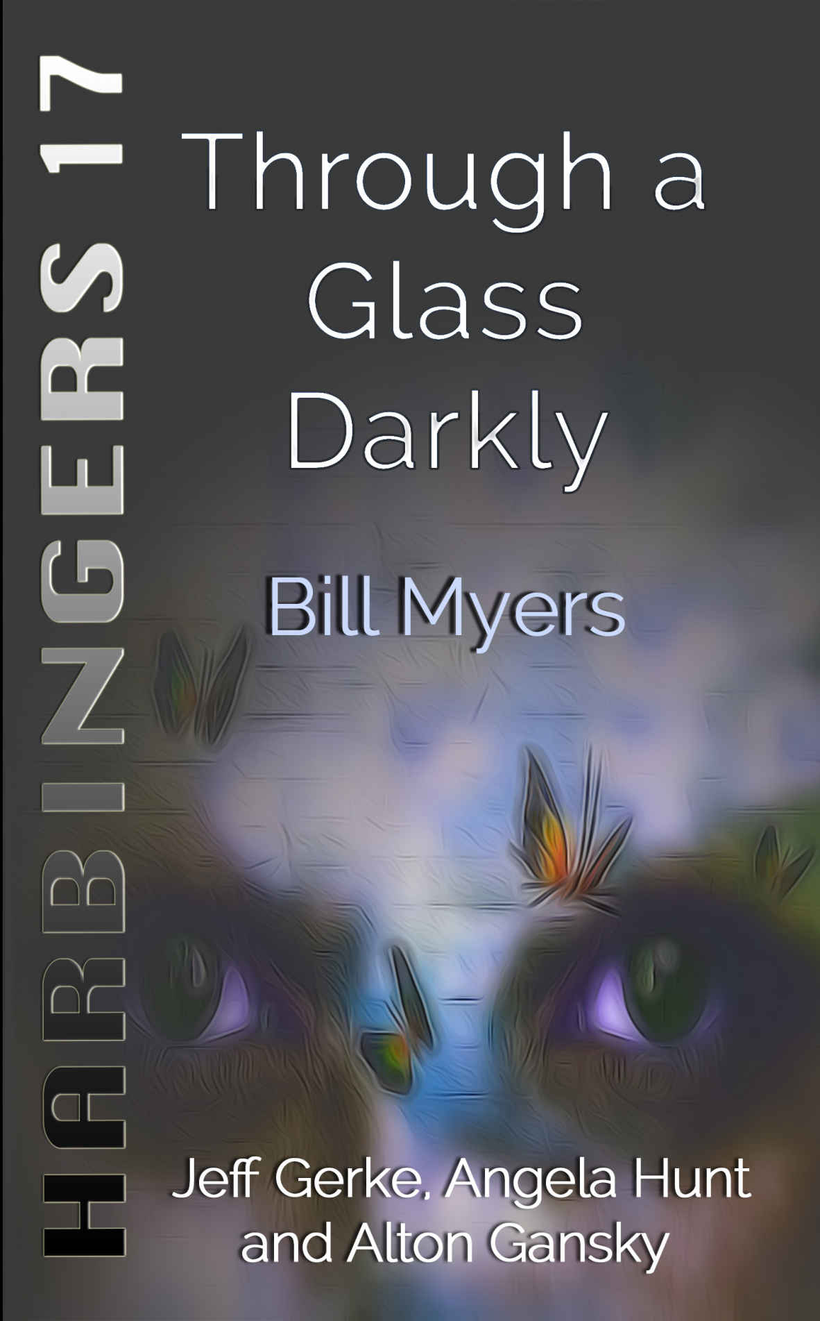 Through a Glass Darkly (Harbingers Book 17)
