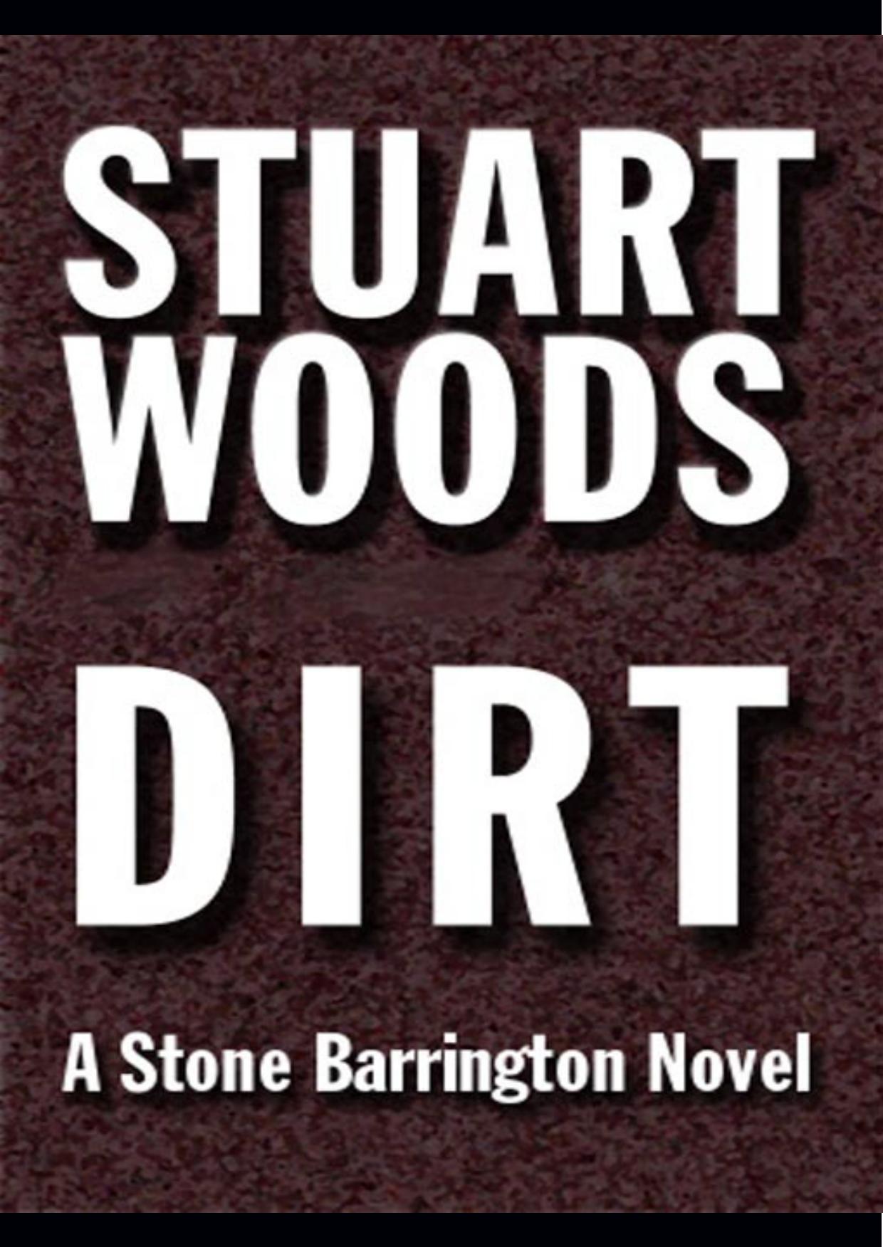 Woods, Stuart - Stone Barrington 02 - Dirt