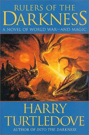 Turtledove, Harry - Darkness 04 Rulers of the Darkness