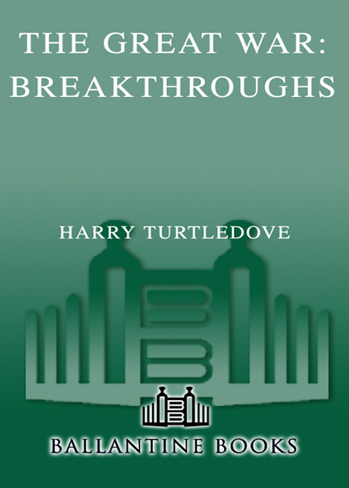 Turtledove, Harry - Great War 04 - Breakthroughs