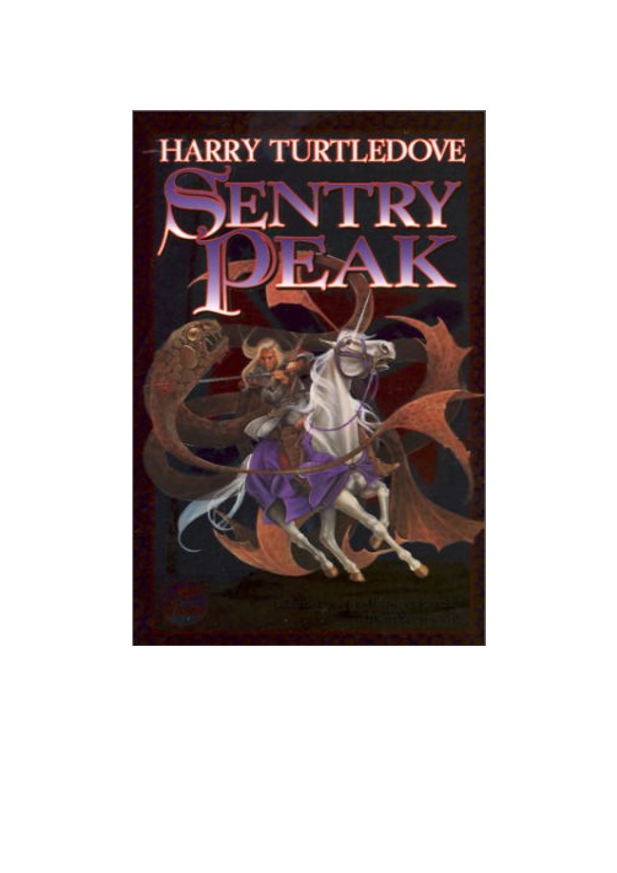 Turtledove, Harry - War of the Provinces 01 - Sentry Peak