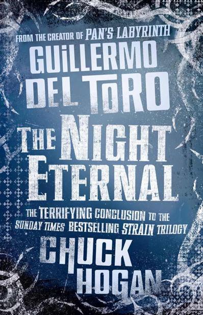 Toro, Guillermo Del - The Strain 03 - The Night Eternal
