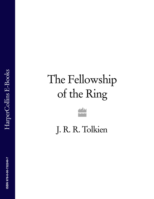 Tolkien, J. R. R. - The Fellowship of the Ring
