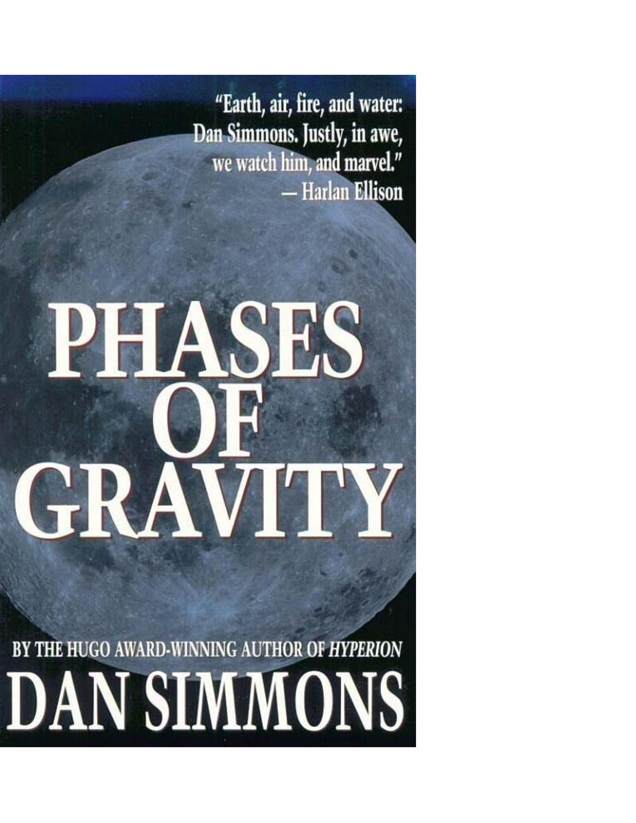 Simmons, Dan - Phases of Gravity