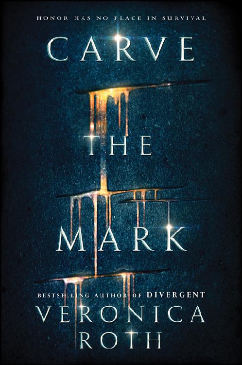 Roth, Veronica - Carve the Mark