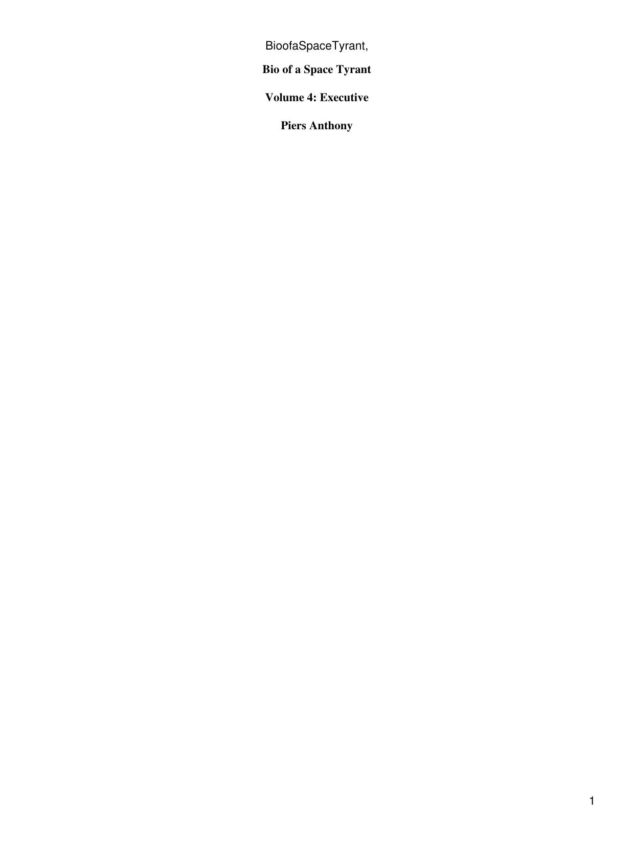 Bid of a Space Tyrant Volume 4: Executive