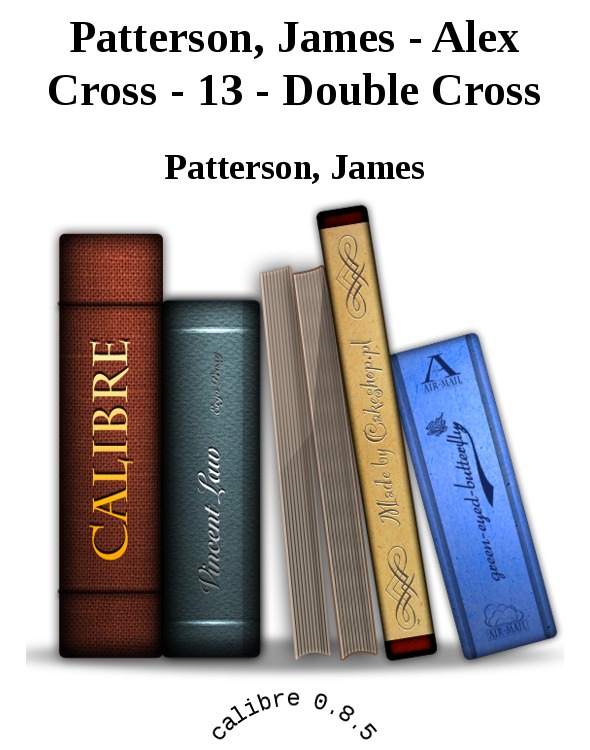 Patterson, James - Alex Cross - 13 - Double Cross